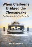 When Claiborne Bridged the Chesapeake